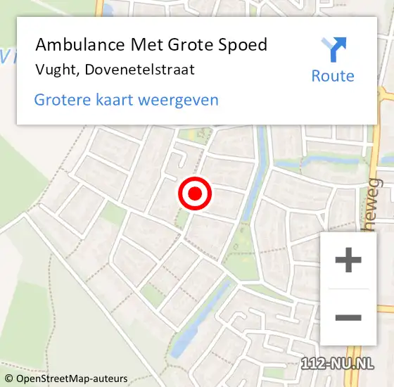 Locatie op kaart van de 112 melding: Ambulance Met Grote Spoed Naar Vught, Dovenetelstraat op 28 november 2016 17:08