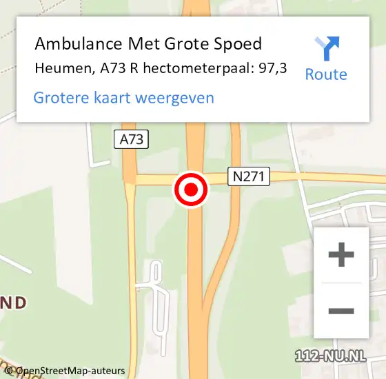 Locatie op kaart van de 112 melding: Ambulance Met Grote Spoed Naar Heumen, A73 L hectometerpaal: 95,8 op 25 december 2016 14:31