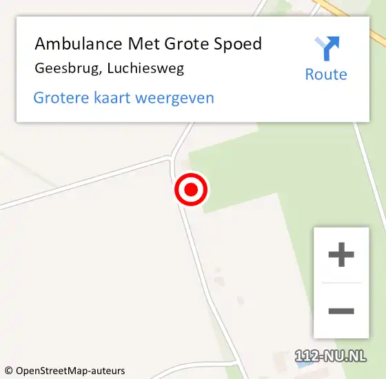 Locatie op kaart van de 112 melding: Ambulance Met Grote Spoed Naar Geesbrug, Luchiesweg op 22 januari 2017 17:28