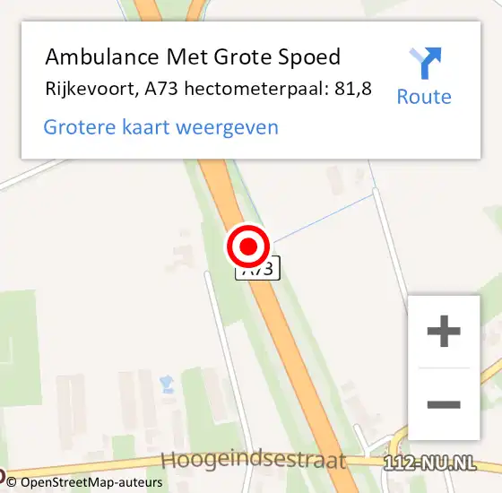 Locatie op kaart van de 112 melding: Ambulance Met Grote Spoed Naar Rijkevoort, A73 hectometerpaal: 81,8 op 3 maart 2017 13:27