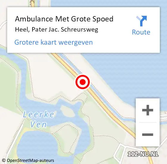 Locatie op kaart van de 112 melding: Ambulance Met Grote Spoed Naar Heel, Pater Jac. Schreursweg op 12 maart 2017 09:58