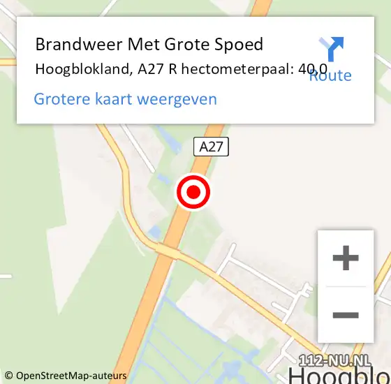 Locatie op kaart van de 112 melding: Brandweer Met Grote Spoed Naar Hoogblokland, A27 R hectometerpaal: 42,7 op 18 april 2017 11:17