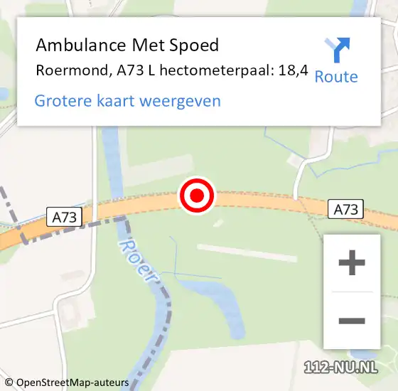 Locatie op kaart van de 112 melding: Ambulance Met Spoed Naar Roermond, A73 L hectometerpaal: 18,4 op 9 mei 2017 07:56