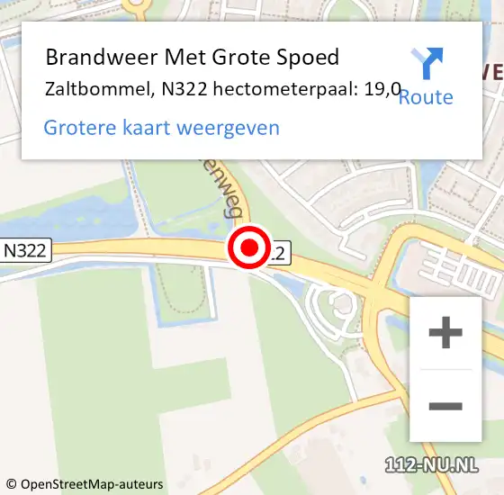 Locatie op kaart van de 112 melding: Brandweer Met Grote Spoed Naar Zaltbommel, N322 hectometerpaal: 19,0 op 21 mei 2017 00:37
