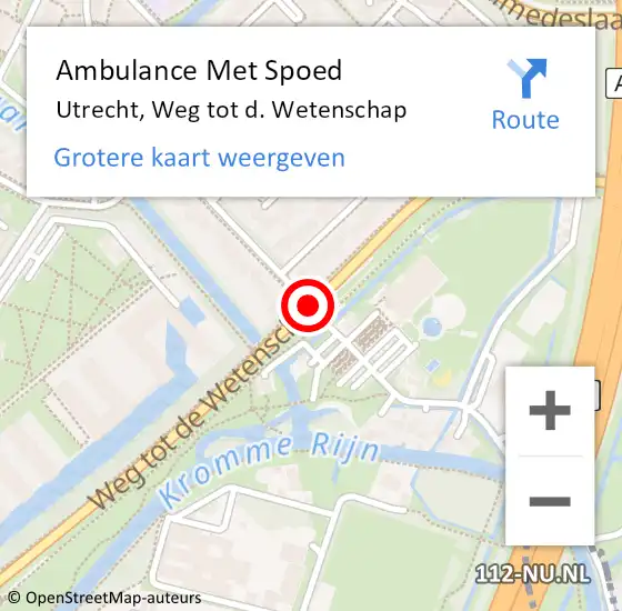 Locatie op kaart van de 112 melding: Ambulance Met Spoed Naar Utrecht, Weg tot d. Wetenschap op 9 juni 2017 13:11