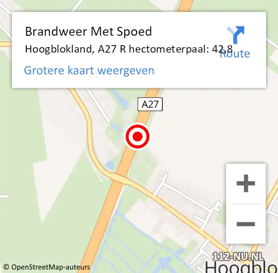 Locatie op kaart van de 112 melding: Brandweer Met Spoed Naar Hoogblokland, A27 R hectometerpaal: 42,2 op 19 augustus 2017 13:03