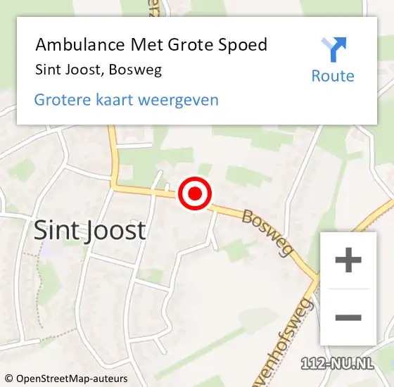 Locatie op kaart van de 112 melding: Ambulance Met Grote Spoed Naar Sint Joost, Bosweg op 21 augustus 2017 08:30