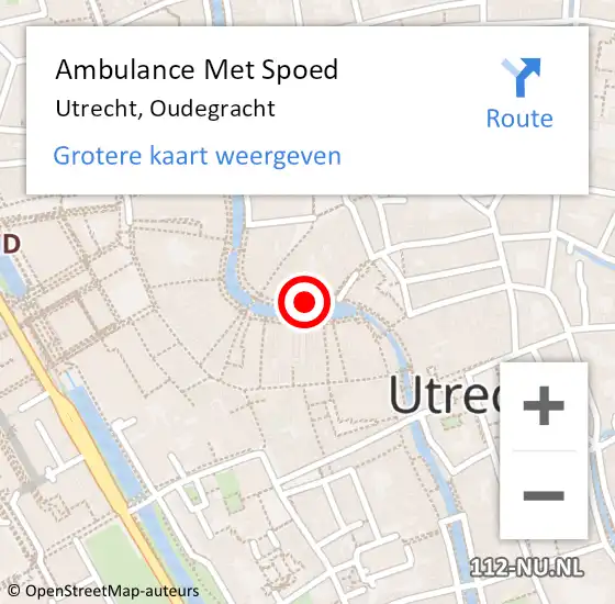 Locatie op kaart van de 112 melding: Ambulance Met Spoed Naar Utrecht, Oudegracht op 16 september 2017 10:00