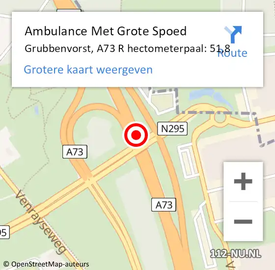 Locatie op kaart van de 112 melding: Ambulance Met Grote Spoed Naar Grubbenvorst, A73 R hectometerpaal: 51,8 op 16 september 2017 21:40