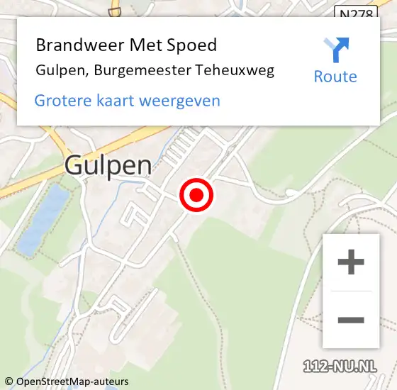 Locatie op kaart van de 112 melding: Brandweer Met Spoed Naar Gulpen, Burgemeester Teheuxweg op 18 november 2017 19:13