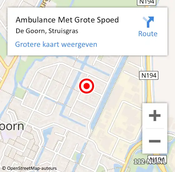 Locatie op kaart van de 112 melding: Ambulance Met Grote Spoed Naar De Goorn, Struisgras op 8 december 2017 01:04
