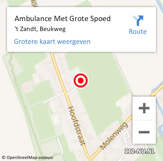 Locatie op kaart van de 112 melding: Ambulance Met Grote Spoed Naar 't Zandt, Beukweg op 1 januari 2018 04:47