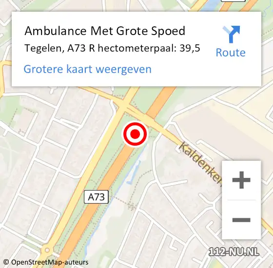 Locatie op kaart van de 112 melding: Ambulance Met Grote Spoed Naar Tegelen, A73 R hectometerpaal: 39,5 op 2 januari 2018 14:08