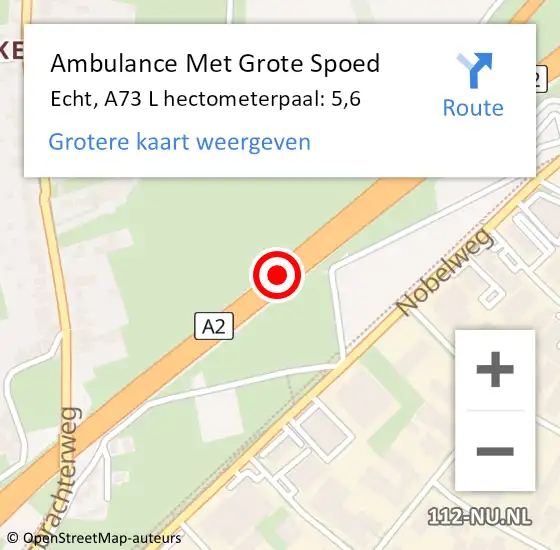 Locatie op kaart van de 112 melding: Ambulance Met Grote Spoed Naar Echt, A73 L hectometerpaal: 5,6 op 29 januari 2018 17:55
