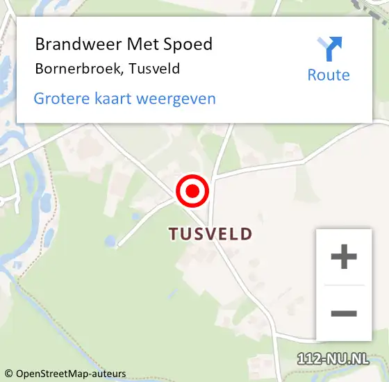 Locatie op kaart van de 112 melding: Brandweer Met Spoed Naar Bornerbroek, Tusveld op 1 maart 2018 18:13