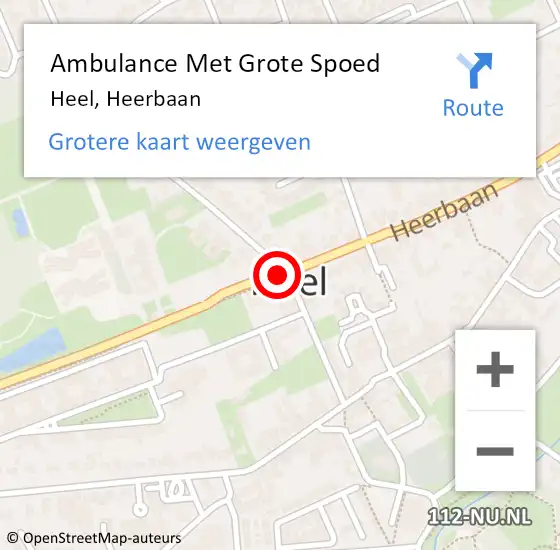 Locatie op kaart van de 112 melding: Ambulance Met Grote Spoed Naar Heel, Heerbaan op 8 april 2018 08:32