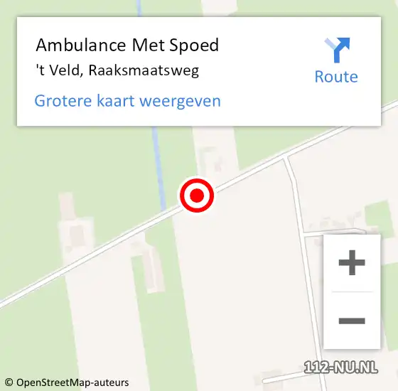 Locatie op kaart van de 112 melding: Ambulance Met Spoed Naar 't Veld, Raaksmaatsweg op 14 april 2018 22:49