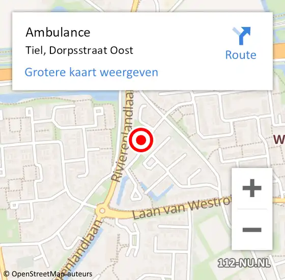 Locatie op kaart van de 112 melding: Ambulance Tiel, Dorpsstraat Oost op 25 april 2018 13:42