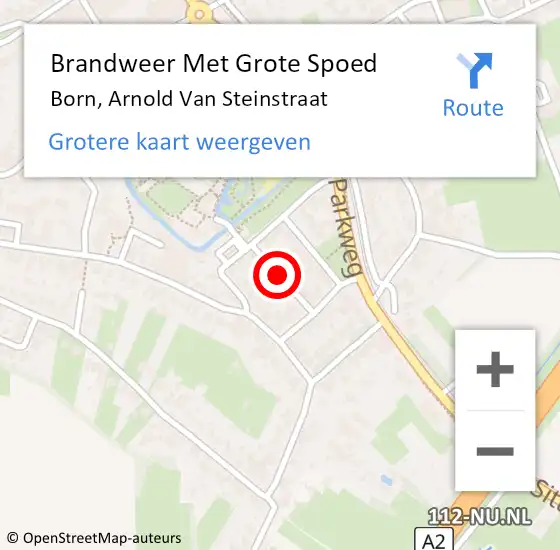 Locatie op kaart van de 112 melding: Brandweer Met Grote Spoed Naar Born, Arnold Van Steinstraat op 8 mei 2018 14:51