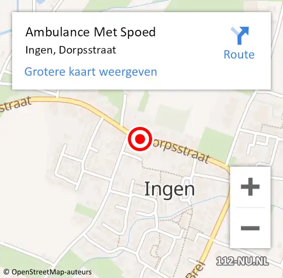 Locatie op kaart van de 112 melding: Ambulance Met Spoed Naar Ingen, Dorpsstraat op 10 mei 2018 09:20
