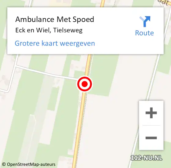 Locatie op kaart van de 112 melding: Ambulance Met Spoed Naar Eck en Wiel, Tielseweg op 10 mei 2018 12:10