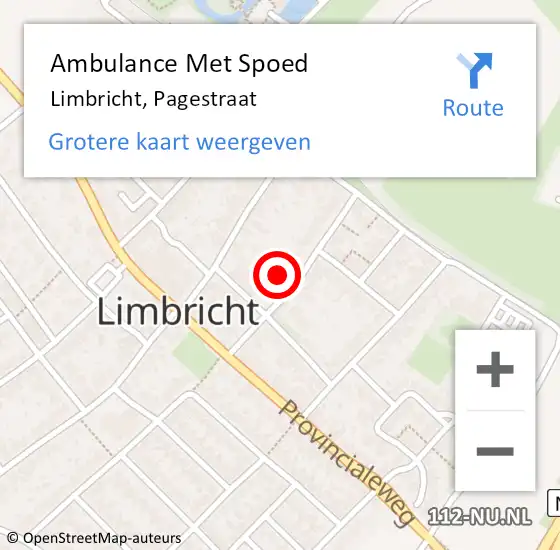 Locatie op kaart van de 112 melding: Ambulance Met Spoed Naar Limbricht, Pagestraat op 24 februari 2014 18:50