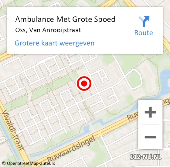 Locatie op kaart van de 112 melding: Ambulance Met Grote Spoed Naar Oss, Van Anrooijstraat op 12 mei 2018 17:19