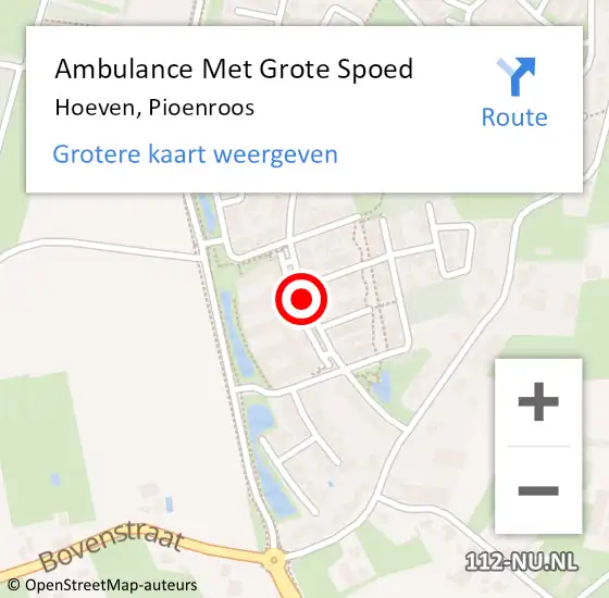 Locatie op kaart van de 112 melding: Ambulance Met Grote Spoed Naar Hoeven, Pioenroos op 30 mei 2018 07:28