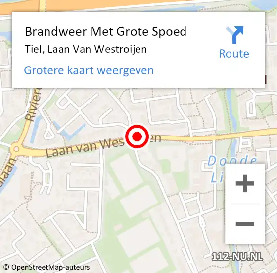 Locatie op kaart van de 112 melding: Brandweer Met Grote Spoed Naar Tiel, Laan Van Westroijen op 2 juni 2018 13:58