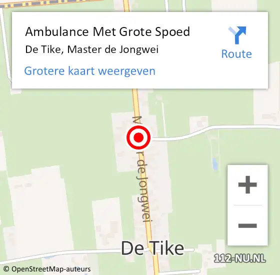 Locatie op kaart van de 112 melding: Ambulance Met Grote Spoed Naar De Tike, Master de Jongwei op 14 juni 2018 21:49