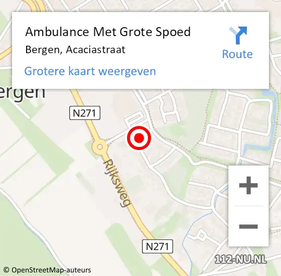 Locatie op kaart van de 112 melding: Ambulance Met Grote Spoed Naar Bergen, Acaciastraat op 16 juni 2018 23:28