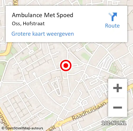 Locatie op kaart van de 112 melding: Ambulance Met Spoed Naar Oss, Hofstraat op 19 juni 2018 00:01