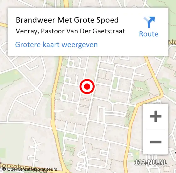 Locatie op kaart van de 112 melding: Brandweer Met Grote Spoed Naar Venray, Pastoor Van Der Gaetstraat op 8 juli 2018 05:55