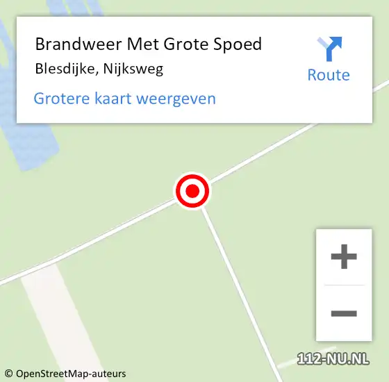 Locatie op kaart van de 112 melding: Brandweer Met Grote Spoed Naar Blesdijke, Nijksweg op 8 juli 2018 11:24