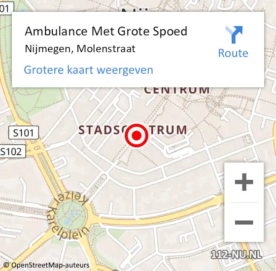 Locatie op kaart van de 112 melding: Ambulance Met Grote Spoed Naar Nijmegen, Molenstraat op 14 juli 2018 04:23