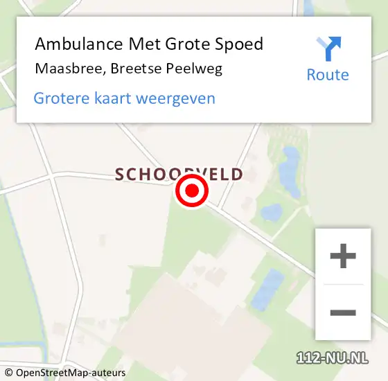 Locatie op kaart van de 112 melding: Ambulance Met Grote Spoed Naar Maasbree, Breetse Peelweg op 16 juli 2018 10:49