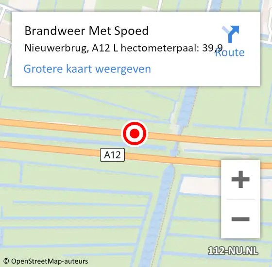 Locatie op kaart van de 112 melding: Brandweer Met Spoed Naar Nieuwerbrug, A12 L hectometerpaal: 39,9 op 16 juli 2018 23:39