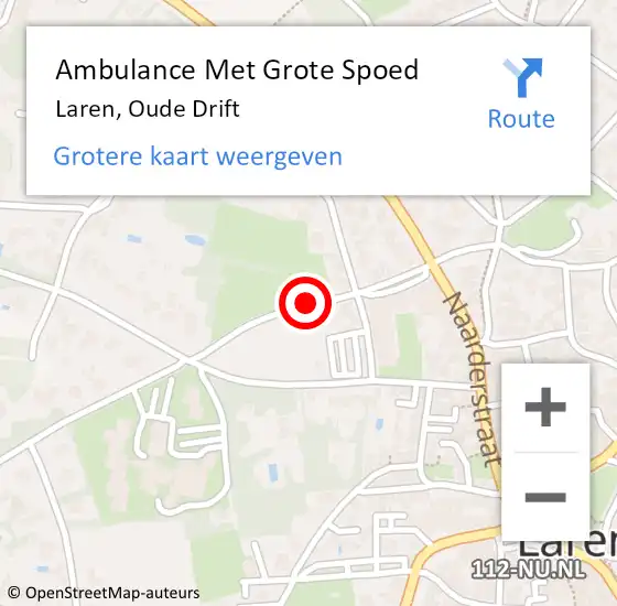 Locatie op kaart van de 112 melding: Ambulance Met Grote Spoed Naar Laren, Oude Drift op 17 juli 2018 14:30