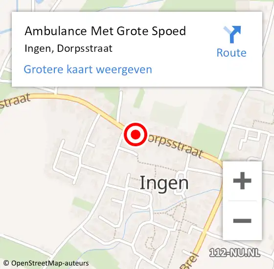 Locatie op kaart van de 112 melding: Ambulance Met Grote Spoed Naar Ingen, Dorpsstraat op 21 juli 2018 15:01