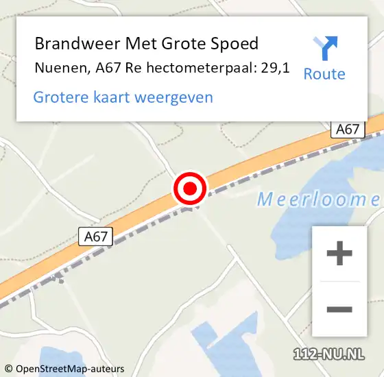 Locatie op kaart van de 112 melding: Brandweer Met Grote Spoed Naar Nuenen, A67 Re hectometerpaal: 29,1 op 24 juli 2018 06:49