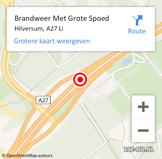 Locatie op kaart van de 112 melding: Brandweer Met Grote Spoed Naar Hilversum, A27 Re hectometerpaal: 94,0 op 31 juli 2018 13:30