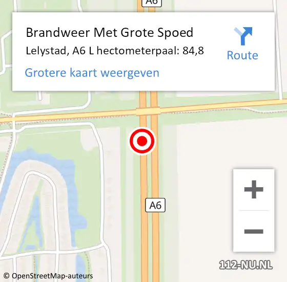 Locatie op kaart van de 112 melding: Brandweer Met Grote Spoed Naar Lelystad, A6 R hectometerpaal: 84,6 op 5 augustus 2018 16:45