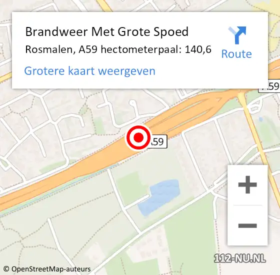 Locatie op kaart van de 112 melding: Brandweer Met Grote Spoed Naar Rosmalen, A59 hectometerpaal: 140,6 op 7 augustus 2018 00:17