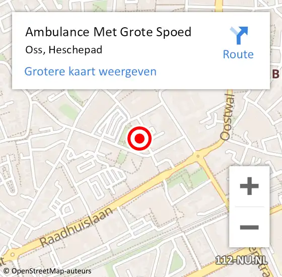 Locatie op kaart van de 112 melding: Ambulance Met Grote Spoed Naar Oss, Heschepad op 15 augustus 2018 13:37
