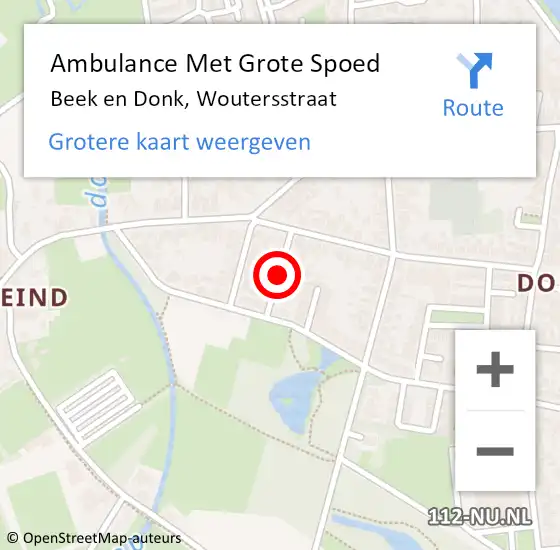 Locatie op kaart van de 112 melding: Ambulance Met Grote Spoed Naar Beek en Donk, Woutersstraat op 15 augustus 2018 22:51