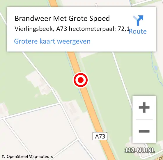 Locatie op kaart van de 112 melding: Brandweer Met Grote Spoed Naar Vierlingsbeek, A73 hectometerpaal: 65,9 op 16 augustus 2018 16:46