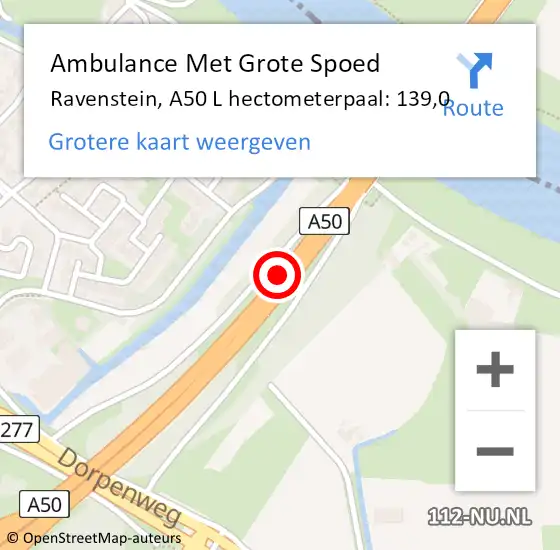 Locatie op kaart van de 112 melding: Ambulance Met Grote Spoed Naar Ravenstein, A50 Re hectometerpaal: 138,5 op 17 augustus 2018 17:29