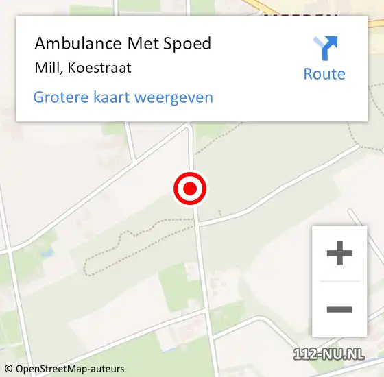 Locatie op kaart van de 112 melding: Ambulance Met Spoed Naar Mill, Koestraat op 21 augustus 2018 18:00