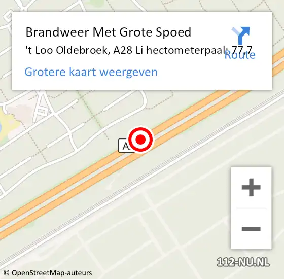 Locatie op kaart van de 112 melding: Brandweer Met Grote Spoed Naar 't Loo Oldebroek, A28 Li hectometerpaal: 77,7 op 11 september 2018 16:59