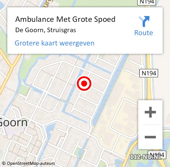 Locatie op kaart van de 112 melding: Ambulance Met Grote Spoed Naar De Goorn, Struisgras op 11 september 2018 20:34